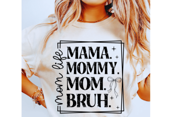 Mama Mommy Mom Bruh SVG: A Designer's Review