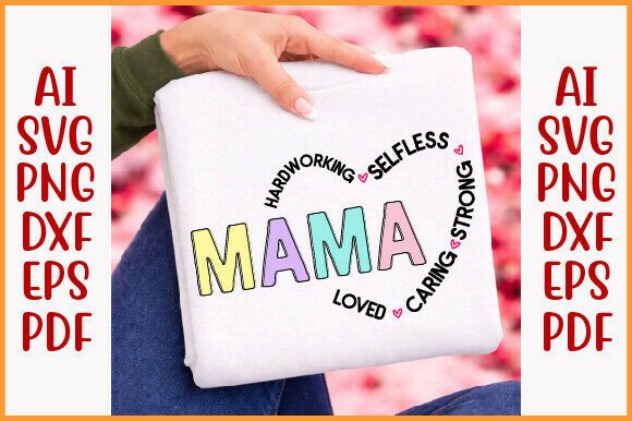 Mama Words SVG: Graphics for T-Shirt Designs & Branding