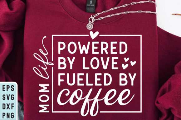 Mom Life SVG: Graphics for T-Shirt Designs & Branding