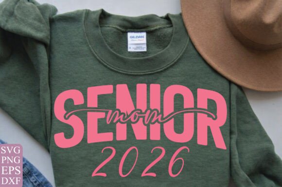 Senior Mom 2026 Graphics for T-Shirt Designs