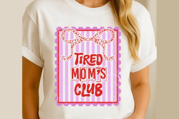 Tired Mom's Club SVG: Graphics for T-Shirt Designs